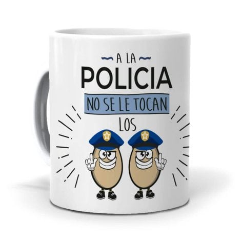 Taza Respeto a la autoridad policial y su labor esencial.