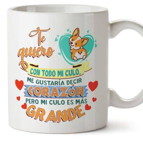 Taza divertida con la frase “Te quiero con todo mi ser” – Regalo gracioso para el desayuno.