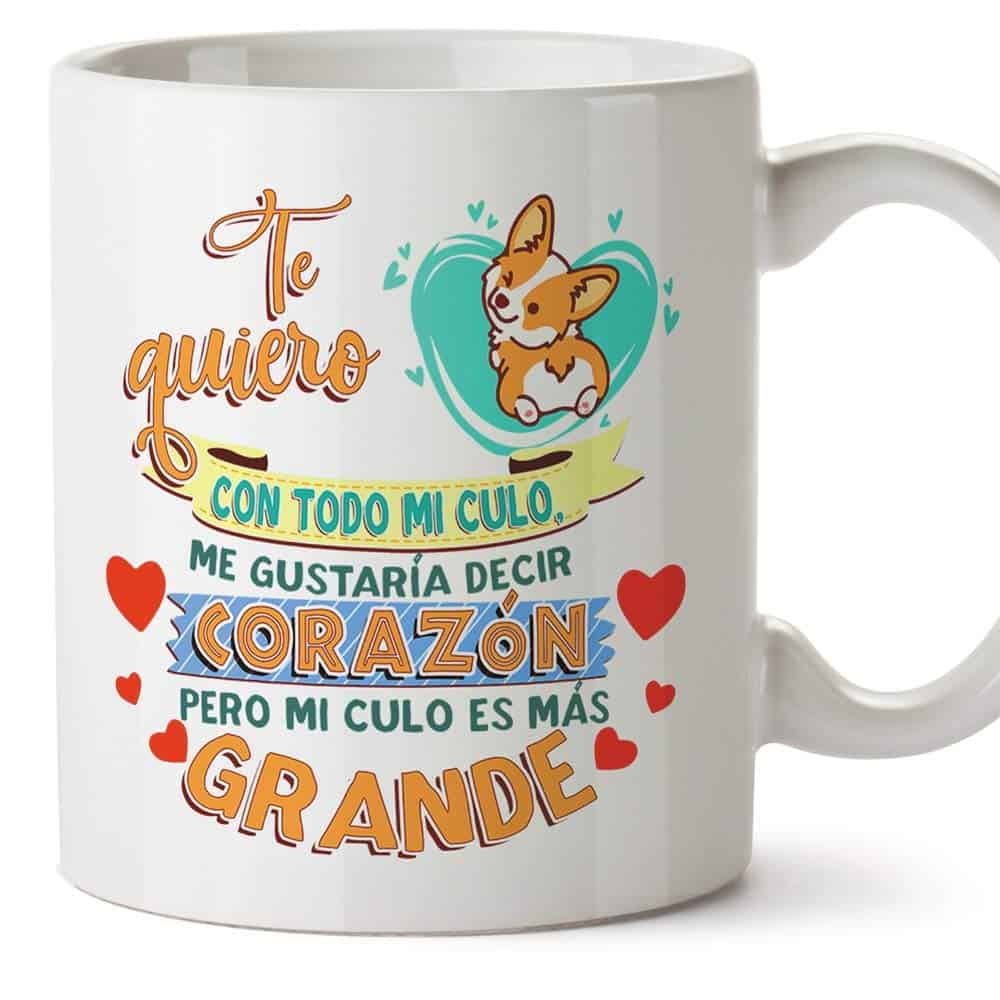 MUGFFINS Taza Graciosa Te Quiero con Todo mi Culo - Regalos Divertidos con Frases para Desayuno