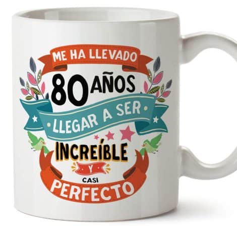 Taza 80 años – “80 años para ser increíble y casi perfecto – ¡Feliz cumpleaños regalo desayuno!