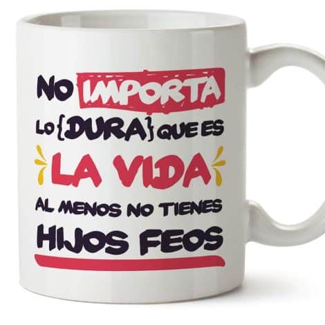 Tazas para Mamá / Papá de MUGFFINS: “Al menos no tienes hijos poco atractivos”. Regalos para el día de la Madre y del Padre / Desayunos originales.