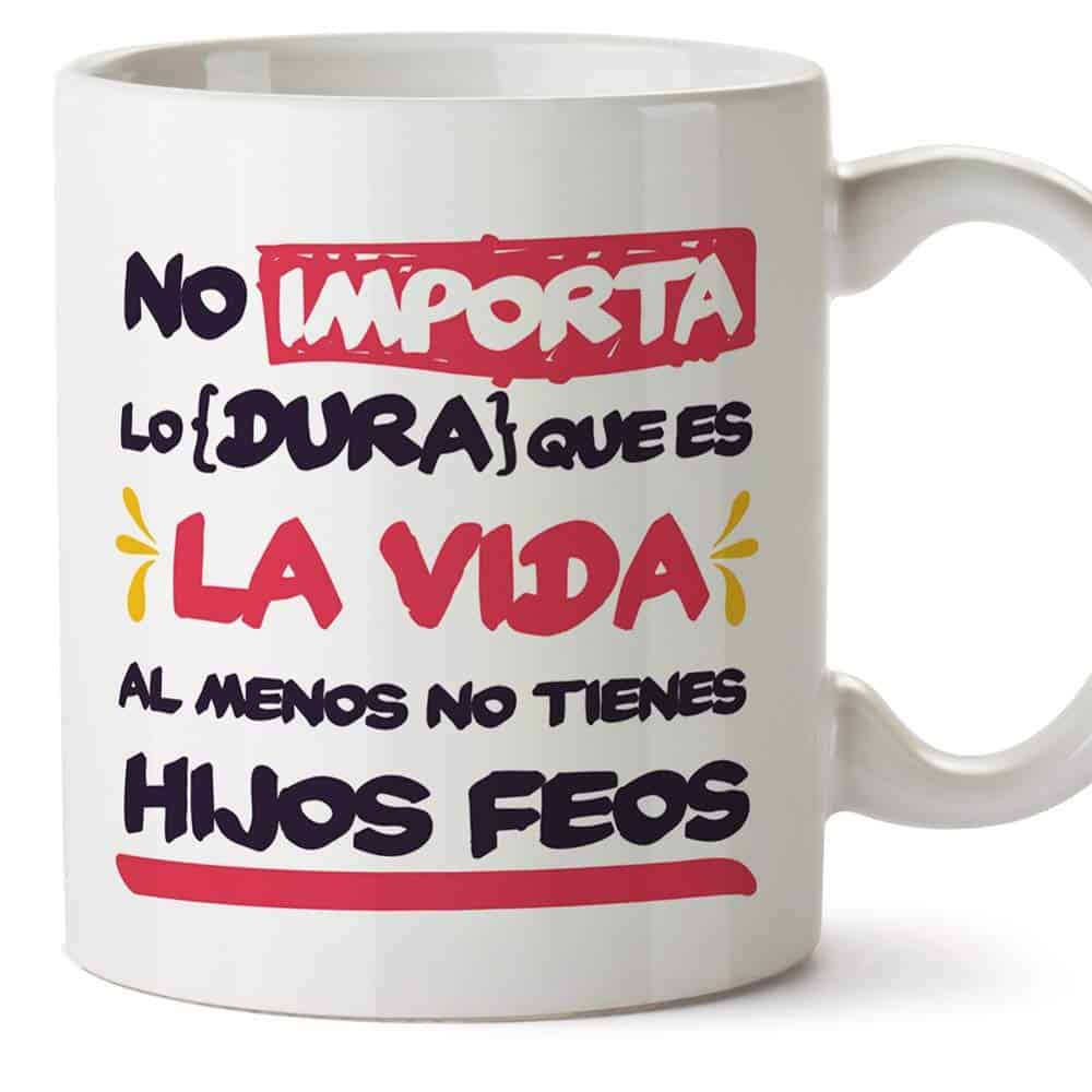 MUGFFINS Tazas para Mamá / Papá -"Al menos no tienes hijos feos" - Regalos para el día de la Madre y del Padre / Desayunos originales